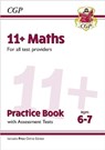 11+ Maths Practice Book & Assessment Tests - Ages 6-7 (for all test providers) - CGP Books - 9781837740772