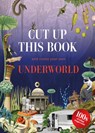 Cut Up This Book and Create Your Own Underworld - Eliza Scott - 9781837760039