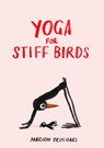 Yoga for Stiff Birds - Marion Deuchars - 9781837760121