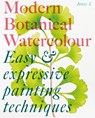 Modern Botanical Watercolour Painting - Jenny Kiker - 9781837760695