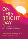 On This Bright Day - Susan Peirce Thompson - 9781837822669