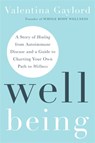 Well Being - Valentina Gaylord - 9781837823062