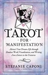 Tarot for Manifestation - Stefanie Caponi - 9781837824335