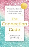 The Connection Code - Dr. Melissa Sonners - 9781837825141