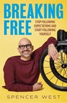 Breaking Free - Spencer West - 9781837826254