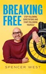Breaking Free - Spencer West - 9781837826254