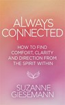 Always Connected - Suzanne Giesemann - 9781837826636
