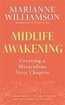 Midlife Awakening - Marianne Williamson - 9781837826704