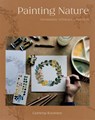 Painting Nature - Gemma Koomen - 9781837832750