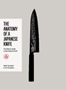 The Anatomy of a Japanese Knife - Helen Symonds ; Tom Saunders - 9781837834143