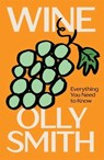 WINE - Olly Smith - 9781837834419