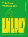 This Book Will Give You Energy - Dr Katie Cooper - 9781837836154