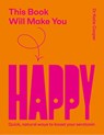 This Book Will Make You Happy - Dr Katie Cooper - 9781837836161