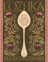Lozhka - Alissa Timoshkina - 9781837837274