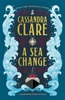 A Sea Change - Cassandra Clare - 9781837841202
