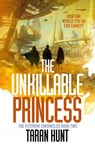 The Unkillable Princess - Taran Hunt - 9781837860586