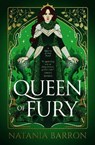 Queen of Fury - Natania Barron - 9781837860630