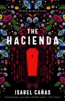 The Hacienda - Isabel Canas - 9781837860807