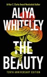 The Beauty - Aliya Whiteley - 9781837862054
