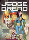 Judge Dredd: A Better World - Rob Williams ; Arthur Wyatt - 9781837864218