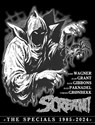 Scream! The Specials 1985-2024 - John Wagner ; Alan Grant ; Barrie Tomlinson ; Alex Paknadel - 9781837865642