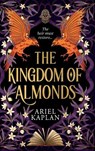 The Kingdom of Almonds - Ariel Kaplan - 9781837866373