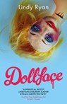 Dollface - Lindy Ryan - 9781837867462