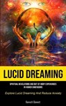 Lucid Dreaming - BENNETT,  Kenneth - 9781837870127