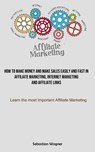 Affiliate Marketing - WAGNER,  Sebastian - 9781837870196