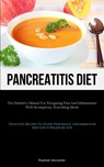 Pancreatitis Diet - Raphael Alexander - 9781837876365