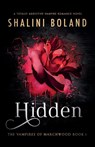 Hidden - Shalini Boland - 9781837900244