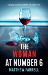 The Woman at Number 6 - Matthew Farrell - 9781837903757