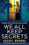 We All Keep Secrets - Sheryl Browne - 9781837904976
