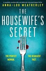 The Housewife's Secret - Anna-Lou Weatherley - 9781837909650