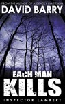 Each Man Kills - David Barry - 9781837910519