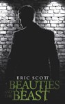 Beauties and the Beast - Eric Scott - 9781837910670