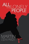 All the Lonely People - Martin Edwards - 9781837913053