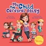 My Child Has Cerebral Palsy - Alex Winstanley - 9781837915736