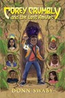 Corey Crumbly and the Lost Amulet - Donn Swaby - 9781837919321