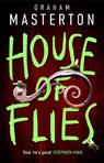 House of Flies - Graham Masterton - 9781837931132