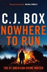 Nowhere to Run - C.J. Box - 9781837932023