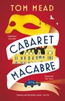 Cabaret Macabre - Tom Mead - 9781837932597