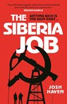 The Siberia Job - Josh Haven - 9781837932849
