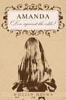 Amanda (Love against the odds) - William Brown - 9781837941995