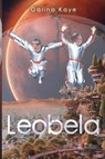 Leobela - Galina Kaye - 9781837943647