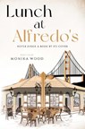 Lunch at Alfredo's - Monika Wood - 9781837946549
