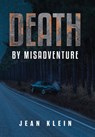 Death by Misadventure - Jean Klein - 9781837947935