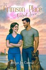Crimson Place: A Secret Love - Dilys J. Carnie - 9781837949007