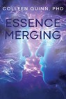 Essence Merging - Colleen Quinn - 9781837949625