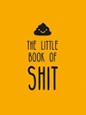The Little Book of Shit - Summersdale Publishers - 9781837992317